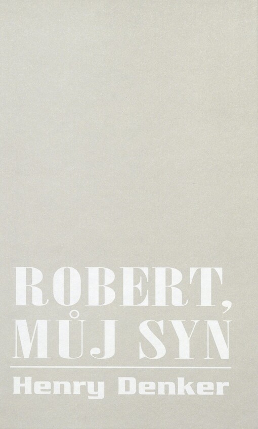 Robert, můj syn