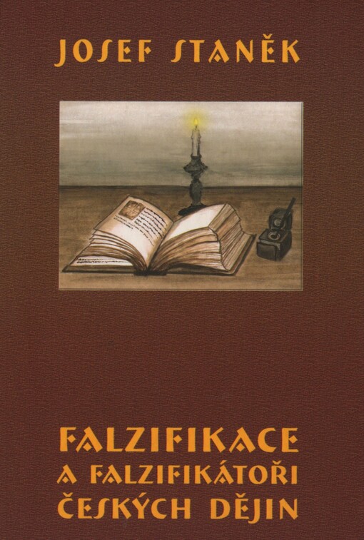 Falzifikace a falzifikátoři českých dějin