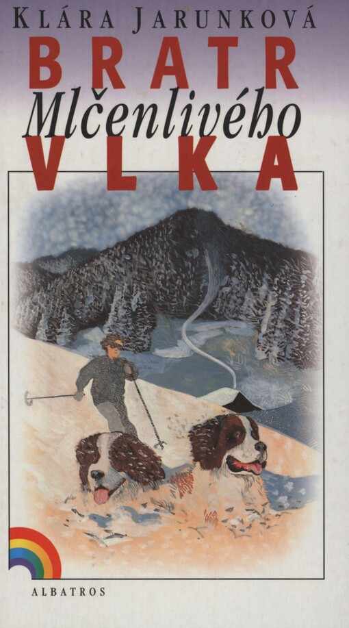 Bratr Mlčenlivého vlka