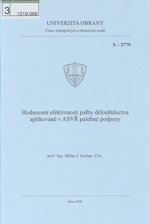 Hodnocení efektivnosti palby dělostřelectva aplikované v ASVŘ palebné podpory: teorie palebné podpory : studijní text