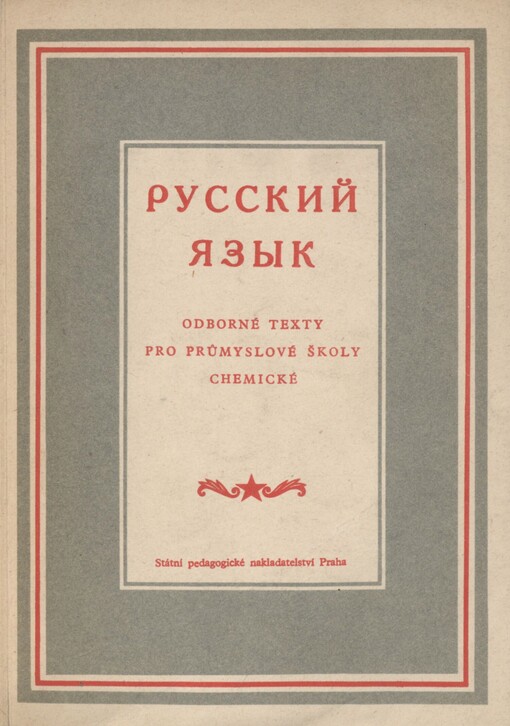 Russkij jazyk: odborné texty pro průmyslové školy chemické