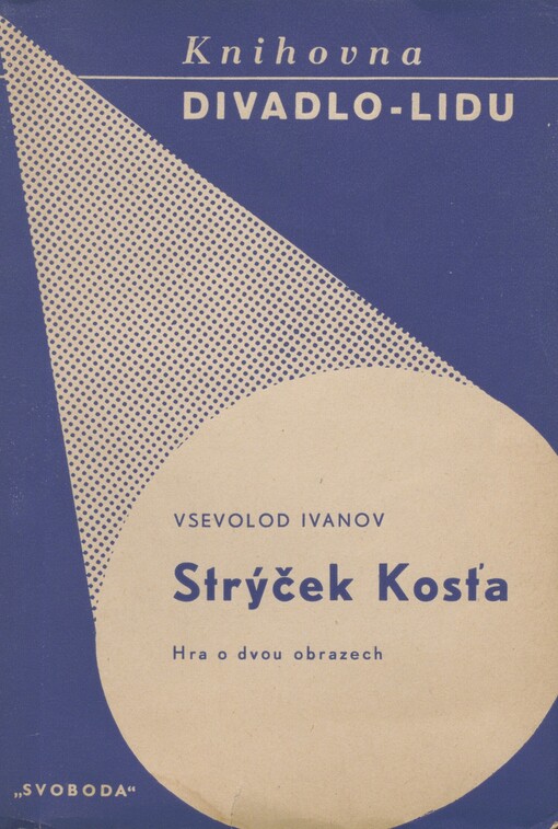 Strýček Kosťa: Hra o dvou obrazech