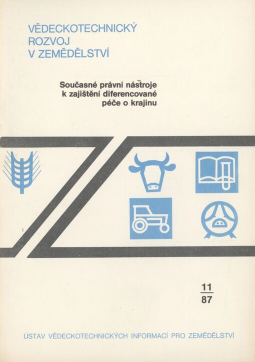 Současné právní nástroje k zajištění diferencované péče o krajinu: (studie VTR)