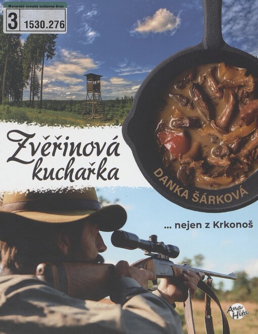 Zvěřinová kuchařka: ...nejen z Krkonoš
