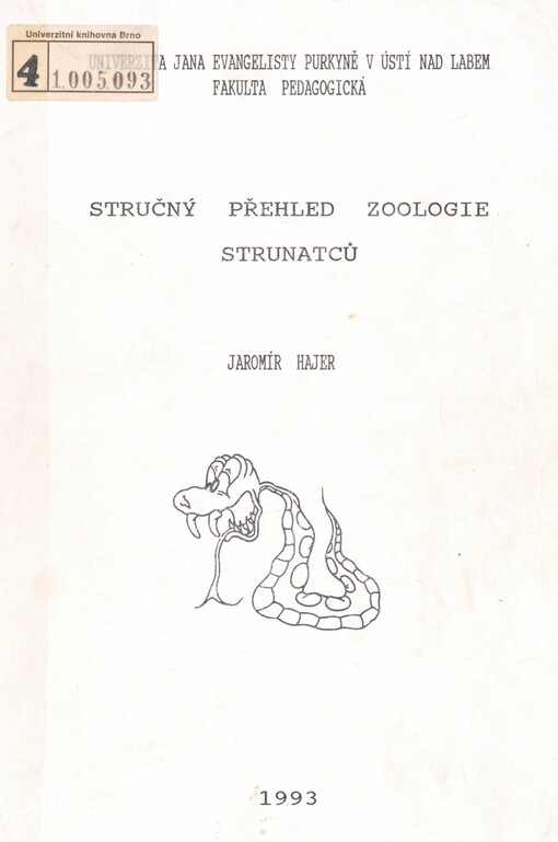 Stručný přehled zoologie strunatců: [Určeno pro posl. učitel. studia biologie fak. pedag.]