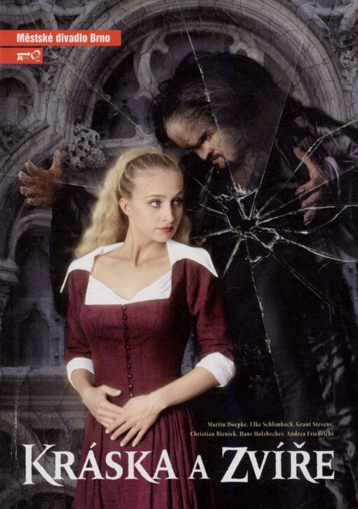Martin Doepke - Elke Schlimbach - Grant Stevens - Christian Bieniek - Hans Holzbecher - Andrea Friedrichs, Kráska a zvíře: muzikálová pohádka : druhá inscenace šedesáté sedmé sezony 2011/2012 : premiéra 24. září 2011 na Hudební scéně [program