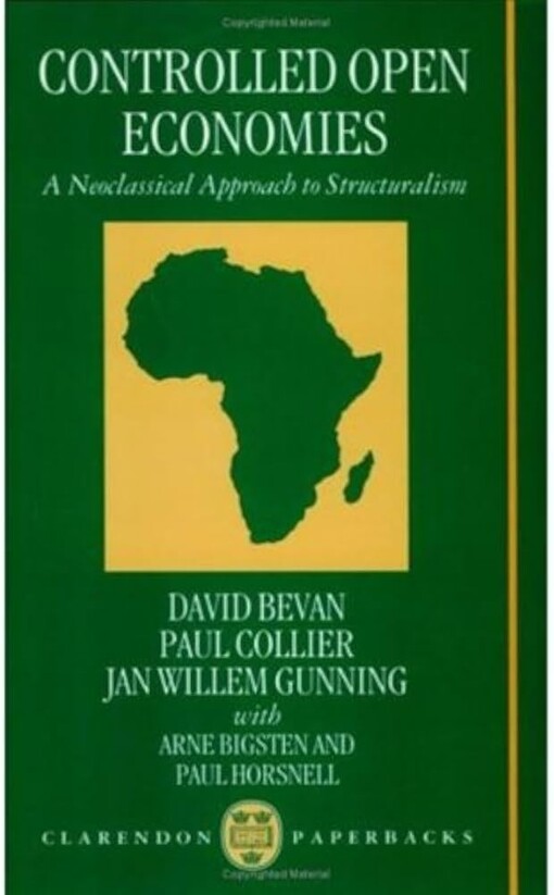 Controlled Open Economies: A Neoclassical Approach to Structuralism (Clarendon Paperbacks)