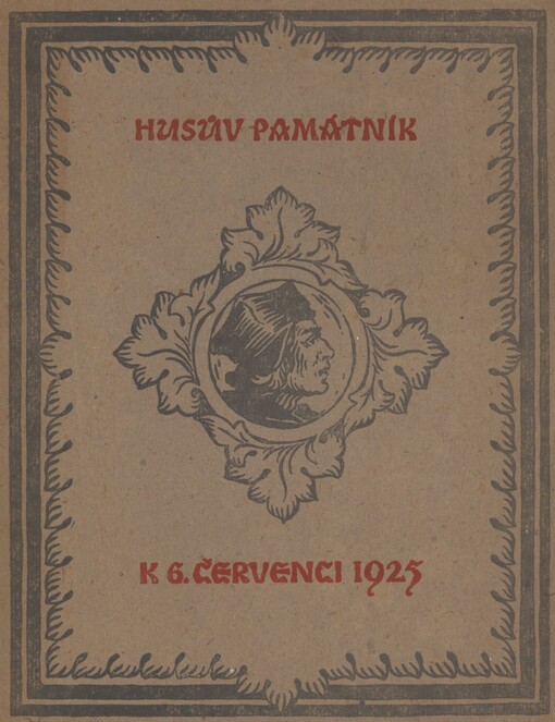 Husův památník: sborník o životě a díle M. Jana Husa