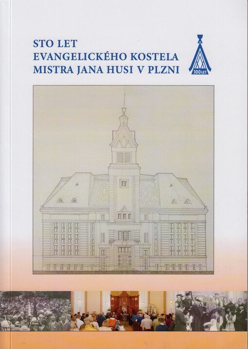 Sto let evangelického kostela Mistra Jana Husi v Plzni