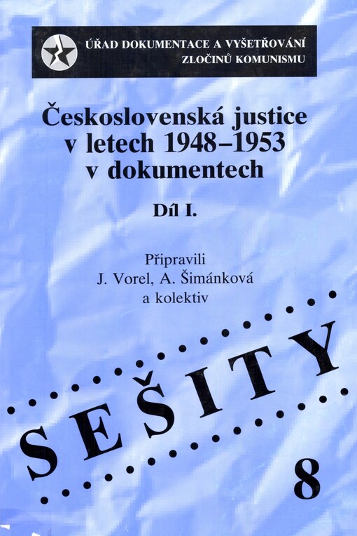 Československá justice v letech 1948-1953 v dokumentech