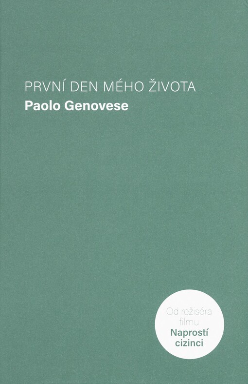 První den mého života
