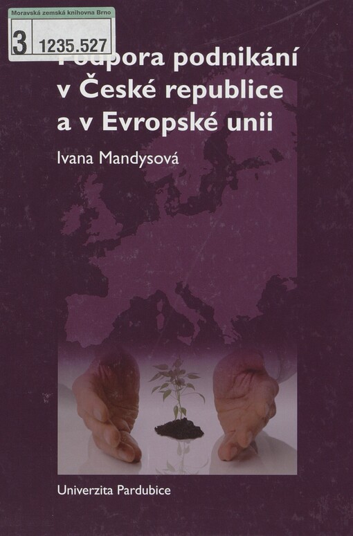 Podpora podnikání v České republice a v Evropské unii