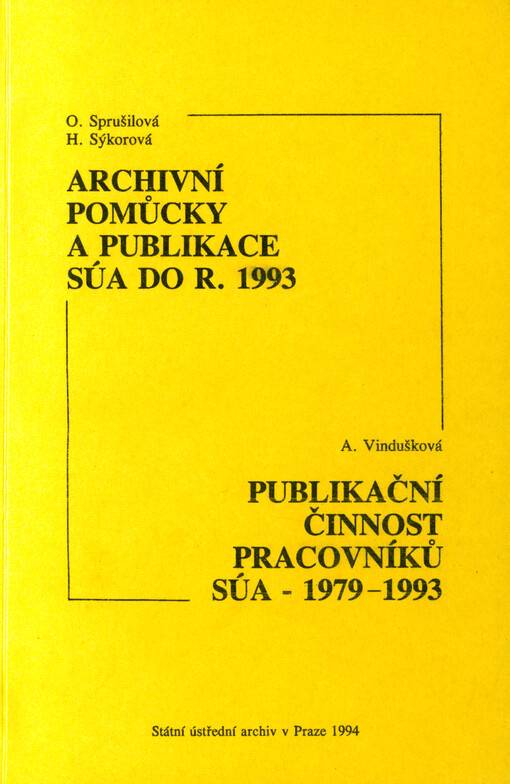 Přehled archivních pomůcek a publikací Státního ústředního archivu v Praze