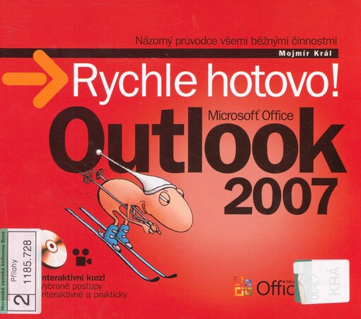 Microsoft Office Outlook 2007: rychle hotovo!