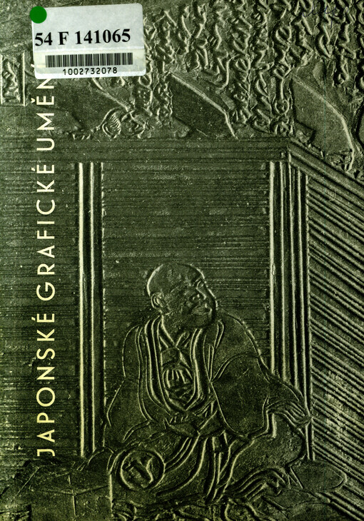 Japonské grafické umění : výstava pořádaná k 200. výročí narození Kacušiky Hokusaje