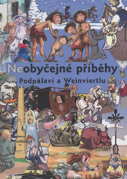 Neobyčejné příběhy Podpálaví a Weinviertlu