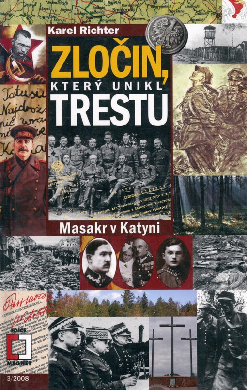 Zločin, který unikl trestu: masakr v Katyni