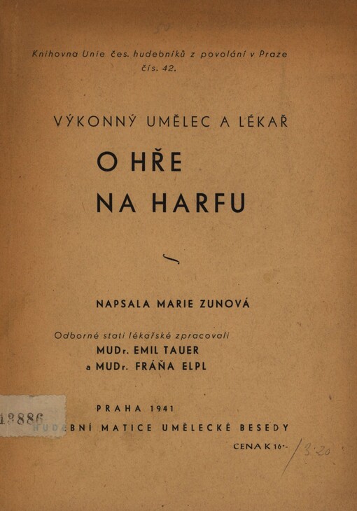 Výkonný umělec a lékař o hře na harfu