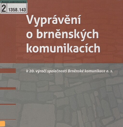 Vyprávění o brněnských komunikacích