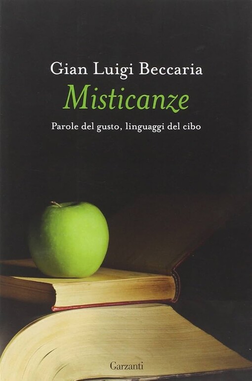 Misticanze :parole del gusto, linguaggi del cibo
