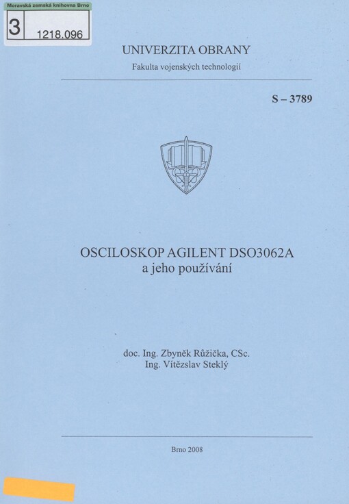 Osciloskop Agilent DSO3062A a jeho používání