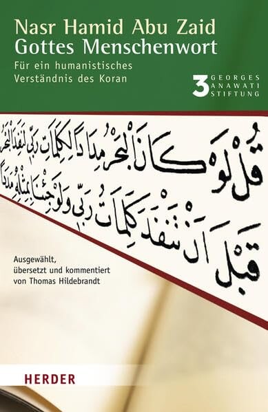 Gottes Menschenwort :für ein humanistisches Verständnis des Koran