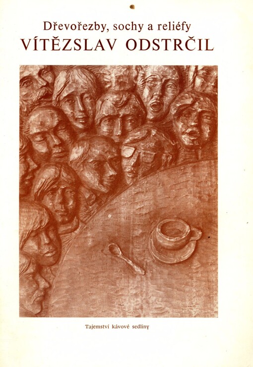Vítězslav Odstrčil: dřevořezby, sochy a reliéfy