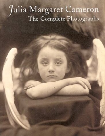 Julia Margaret Cameron : the complete photographs