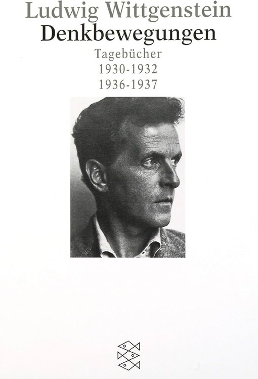 Denkbewegungen. Tagebücher 1930 - 1932, 1936 - 1937.