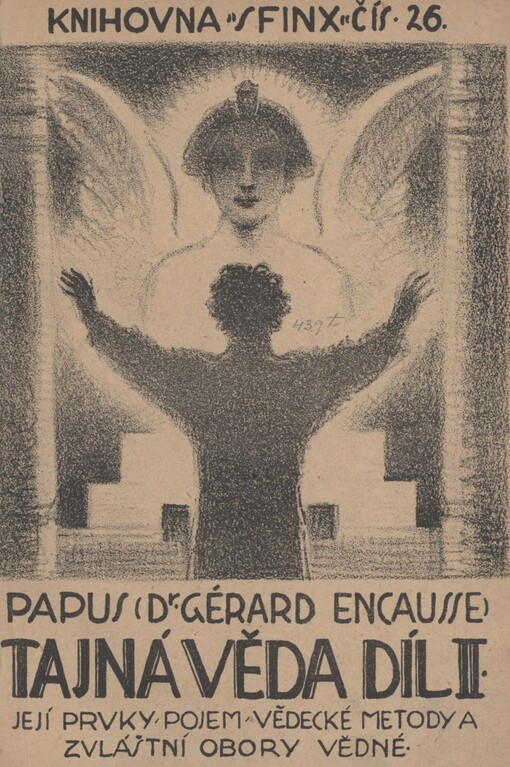 Tajná věda: její prvky, pojem, vědecké metody a zvláštní obory vědné