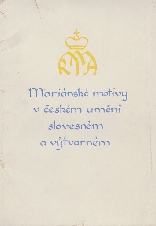 Mariánské motivy v českém umění slovesném a výtvarném