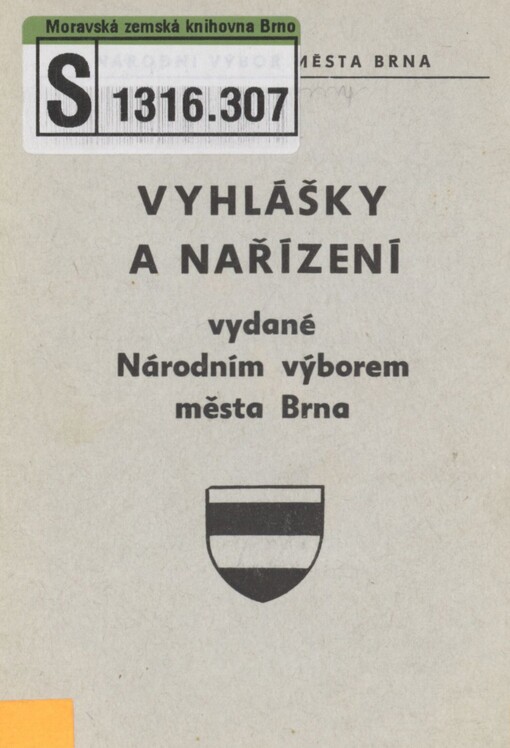 Vyhlášky a nařízení vydané Národním výborem města Brna