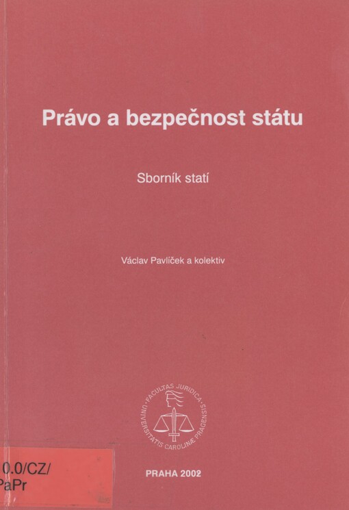 Právo a bezpečnost státu: sborník statí
