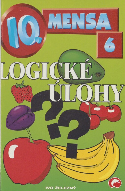 IQ mensa. 6. Logické úlohy