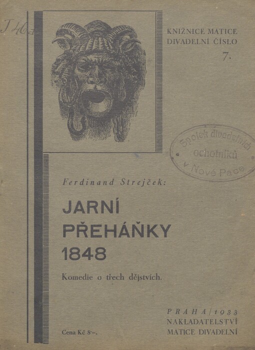Jarní přeháňky 1848: komedie z českého života o 3 dějstvích