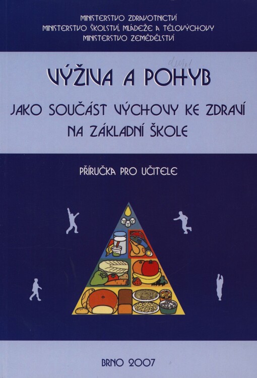 Výživa a pohyb jako součást výchovy ke zdraví na základní škole: příručka pro učitele