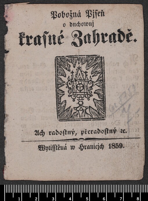 Pobožná Pjseň o duchownj Krasné Zahradě: Ach radostný, přeradostný etc