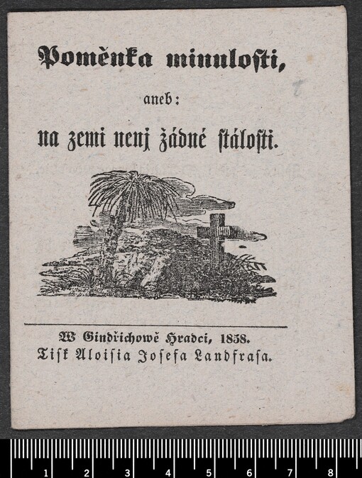 Poměnka minulosti, aneb: na zemi nenj žádné stálosti