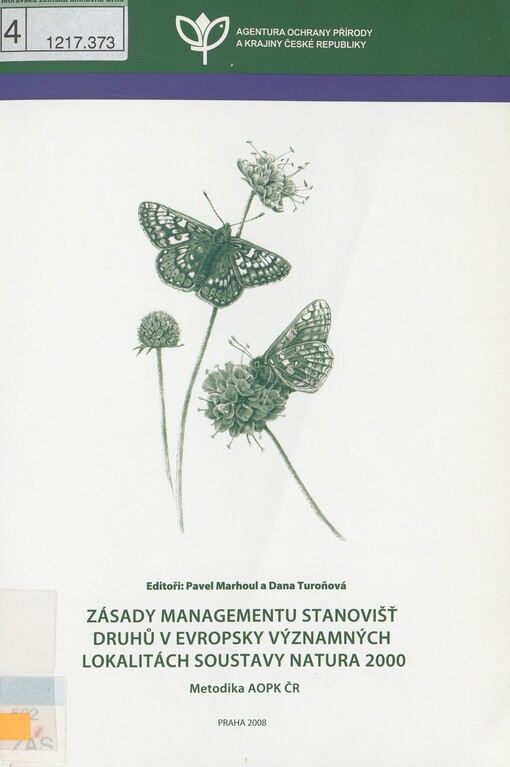 Zásady managementu stanovišť druhů v evropsky významných lokalitách soustavy Natura 2000: metodika AOPK ČR