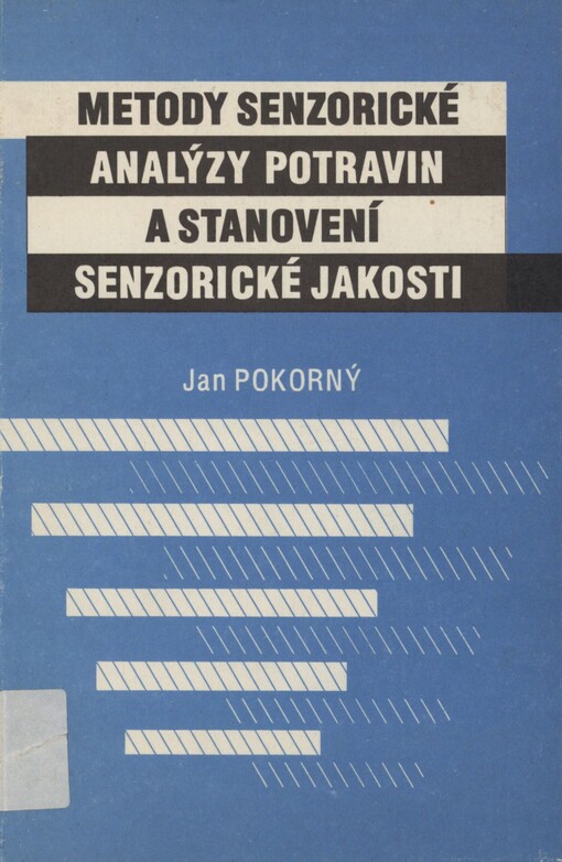 Metody senzorické analýzy potravin a stanovení senzorické jakosti