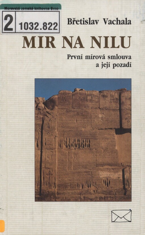 Mír na Nilu: první mírová smlouva a její pozadí