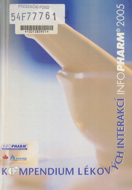 Kompendium lékových interakcí Infopharm 2005