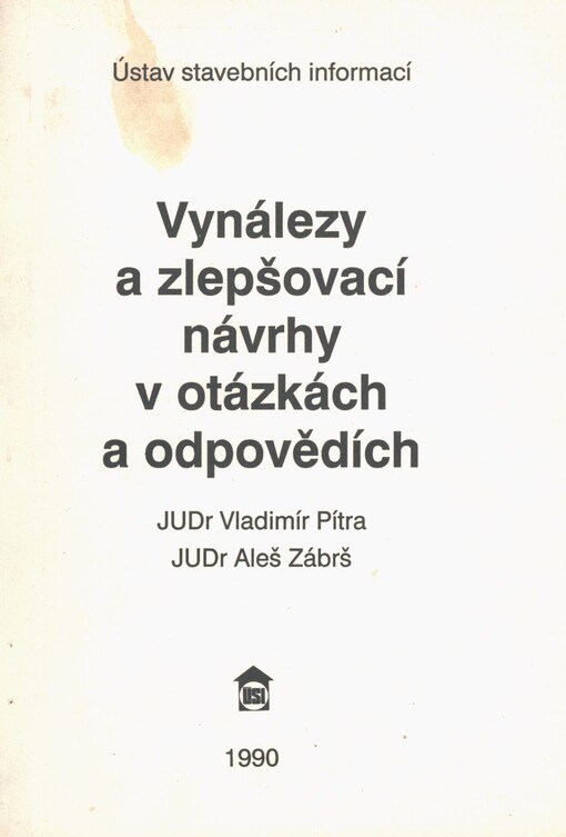 Vynálezy a zlepšovací návrhy v otázkách a odpovědích
