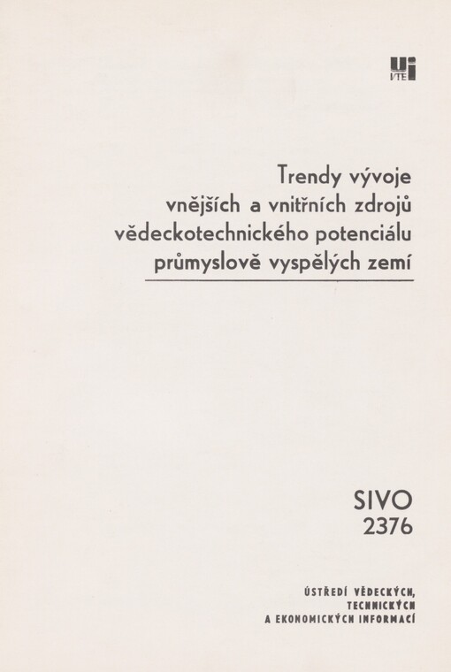 Trendy vývoje vnitřních a vnějších zdrojů vědeckotechnického potenciálu průmyslově vyspělých zemí: prognostická studie