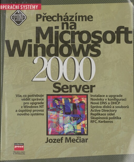 Přecházíme na Microsoft Windows 2000