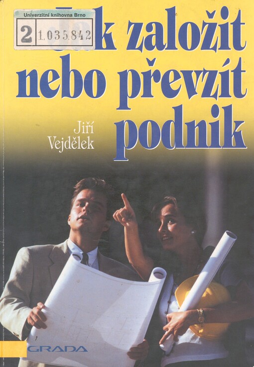 Jak založit nebo převzít podnik