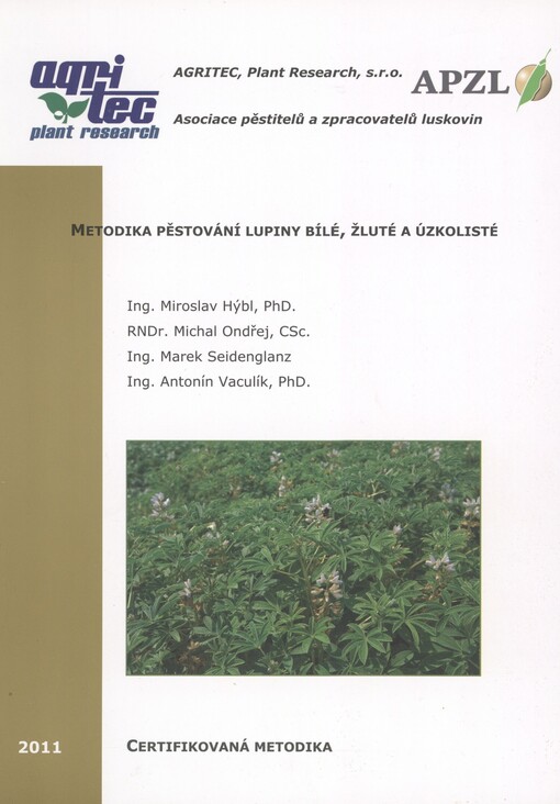Metodika pěstování lupiny bílé, žluté a úzkolisté: certifikovaná metodika