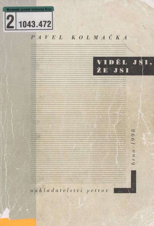 Viděl jsi, že jsi