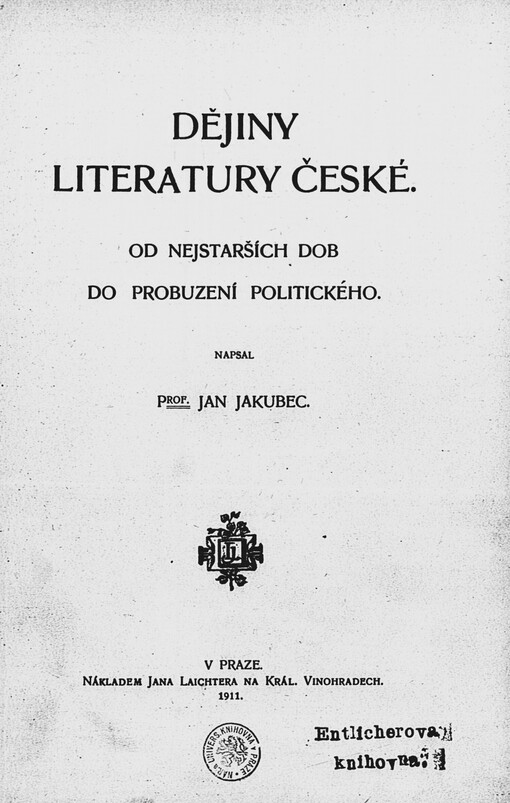 Dějiny literatury české: od nejstarších dob až do probuzení politického