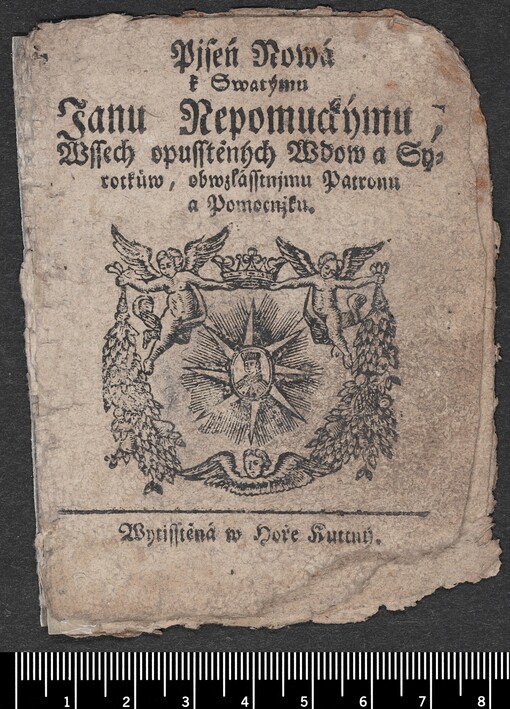 Pjseň Nowá k Swatýmu Janu Nepomuckýmu, Wssem opusstěných Wdow a Syrotkůw, obwzlásstnjmu Patronu a Pomocnjku